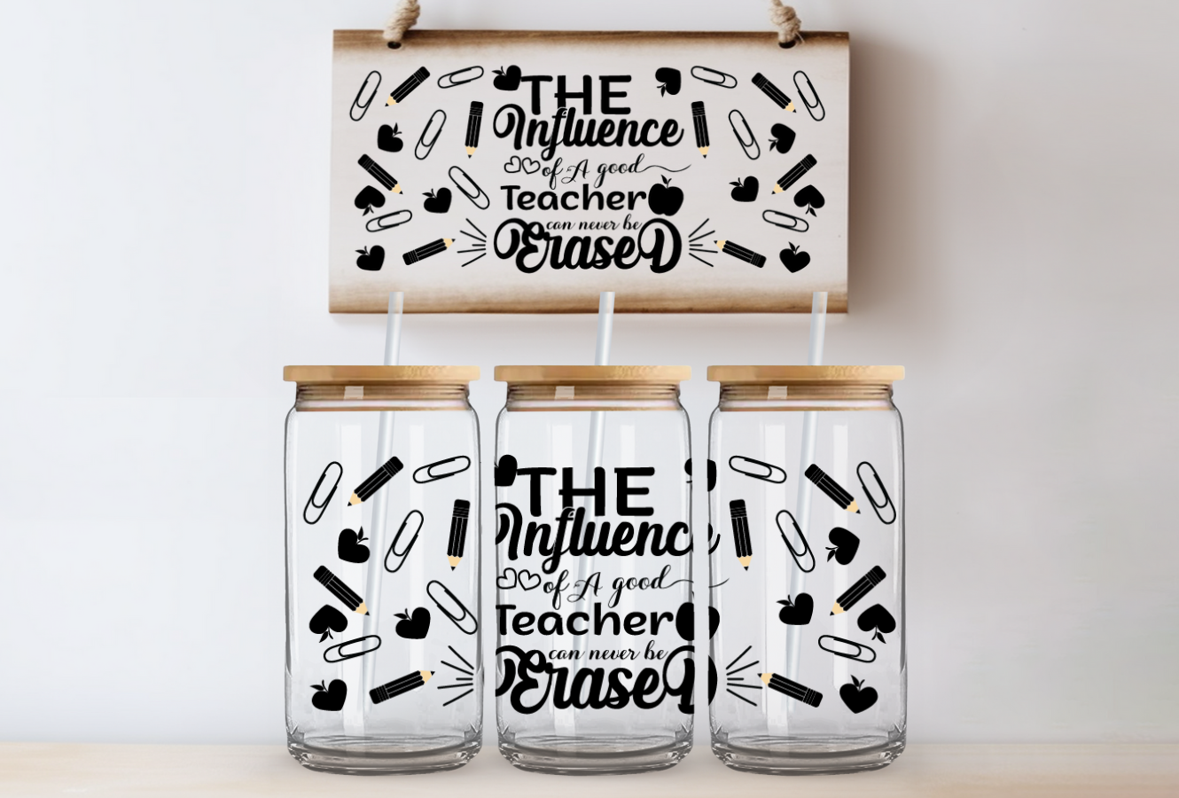 A Teachers Influence Glass Can