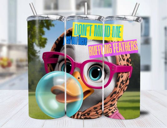 Ruffling Feathers Tumbler