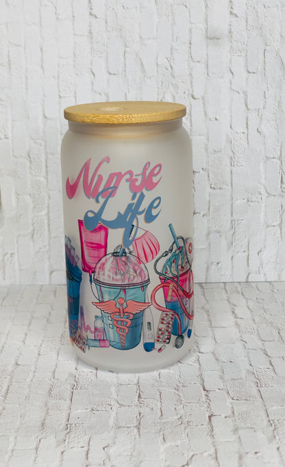 Nurse Life Glass Can