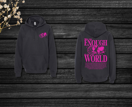 You Are Enough Hoodie